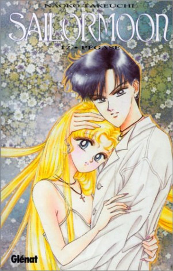 Cover Art for 9782723422994, Sailor moon t12 : pegase by Naoko Takeuchi