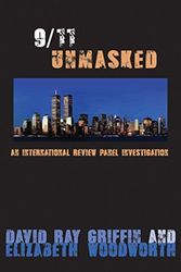 Cover Art for 9781623719746, 9/11 Unmasked: An International Review Panel Investigation by David Ray Griffin