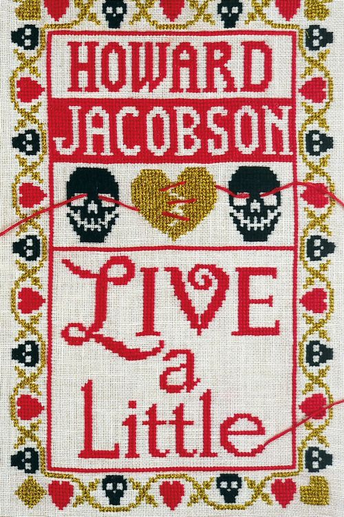 Cover Art for 9781787331433, Live a Little by Howard Jacobson