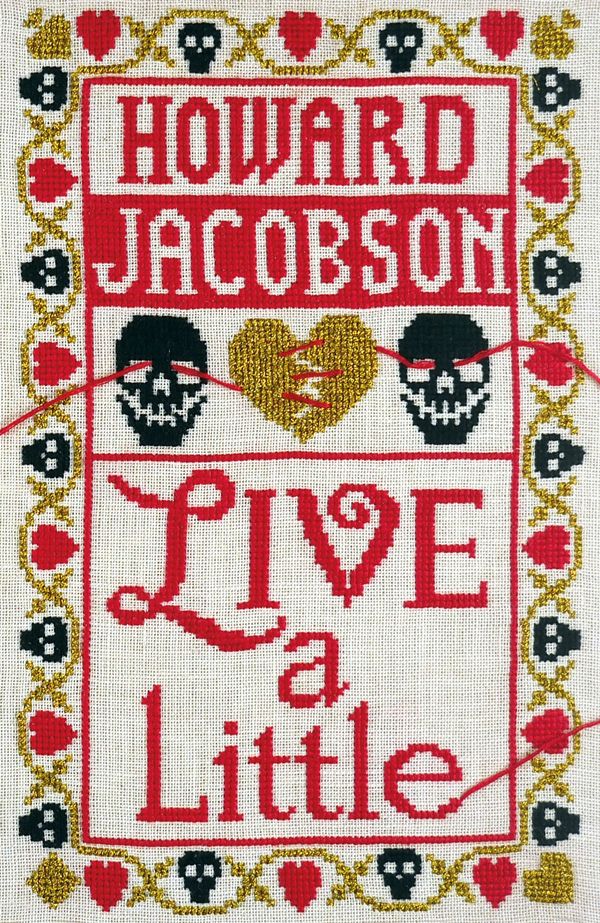 Cover Art for 9781787331433, Live a Little by Howard Jacobson