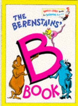 Cover Art for 9780001712874, The Berenstains' B Book (Bright & Early Books) by Stan Berenstain, Jan Berenstain