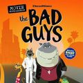 Cover Art for 9781761203336, The Bad Guys: Movie Novel by Aaron Blabey