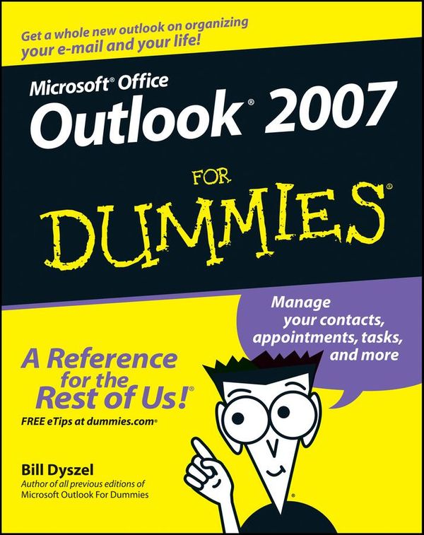 Cover Art for 9781118043882, Outlook 2007 For Dummies by Bill Dyszel
