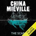 Cover Art for B00OBY0PCY, The Scar: New Crobuzon, Book 2 by China Mieville