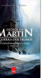 Cover Art for 9788562936524, Guerra dos Tronos: As Cronicas de Gelo e Fogo - Livro 1 (Em Portugues do Brasil) by George R. r. Martin