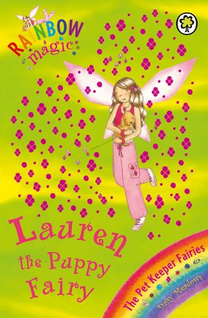 Cover Art for 9781846161698, Rainbow Magic: Lauren The Puppy Fairy: The Pet Keeper Fairies Book 4 by Georgie Ripper