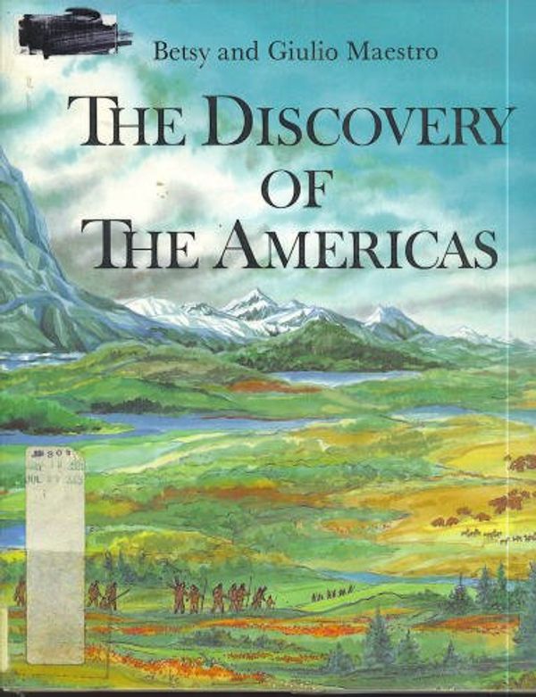 Cover Art for 9780688068387, The Discovery of the Americas by Betsy Maestro