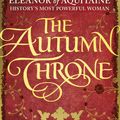 Cover Art for 9780748133932, The Autumn Throne by Elizabeth Chadwick