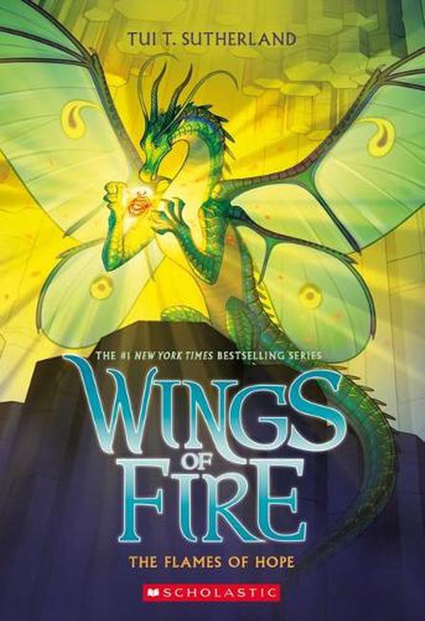 Cover Art for 9781761203442, The Flames of Hope (Wings of Fire #15) by Tui Sutherland