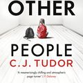 Cover Art for 9781405939621, The Other People by C. J. Tudor