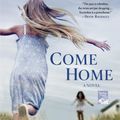 Cover Art for 9781429942324, Come Home by Lisa Scottoline