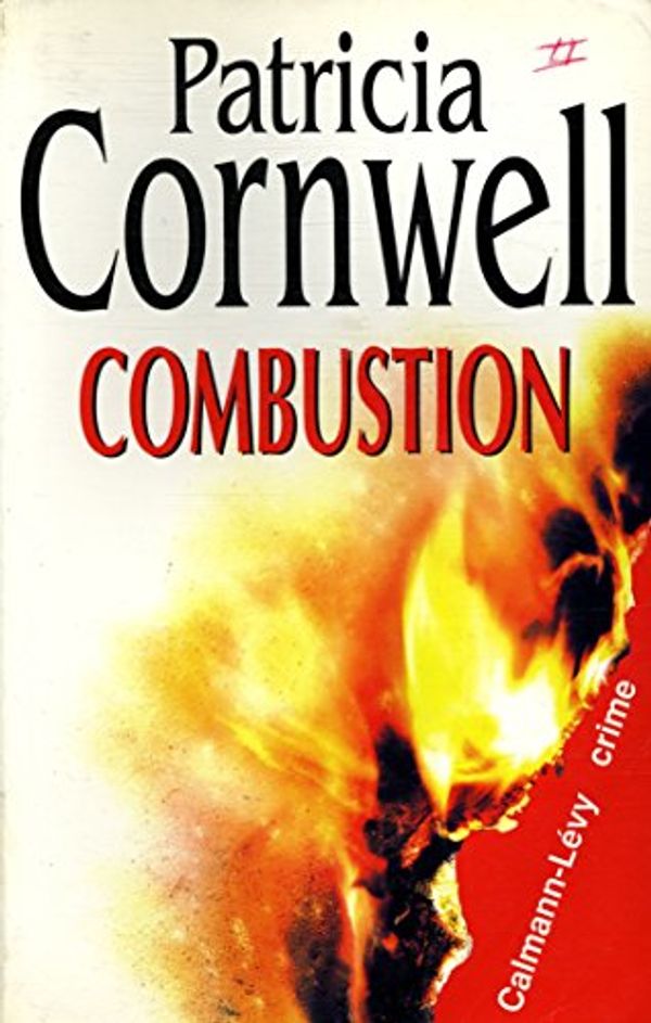 Cover Art for B012Z80Z0O, Combustion / Cornwell, Patricia / Réf18951 by Patricia Cornwell