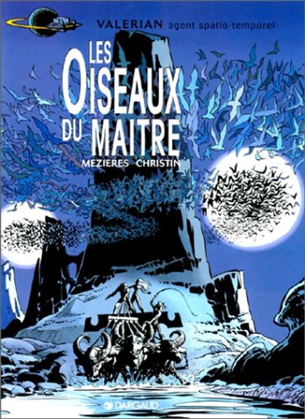 Cover Art for 9782205052190, Les Oiseaux Du Maître by Christin, Pierre