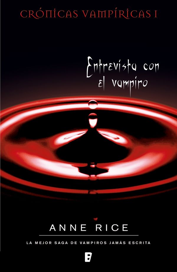 Cover Art for 9788490196625, Entrevista con el vampiro by Anne Rice, Marcelo Covian