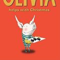 Cover Art for 9781847382726, Olivia Helps with Christmas by Ian Falconer