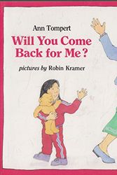 Cover Art for 9780807591130, Will You Come Back to Me? by Ann Tompert