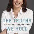 Cover Art for 9781847925800, The Truths We Hold: An American Journey by Kamala Harris