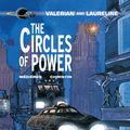 Cover Art for 9781849183260, Valerian Vol. 15: The Circles of Power (Valerian & Laureline) by Pierre Christin