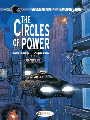 Cover Art for 9781849183260, Valerian Vol. 15: The Circles of Power (Valerian & Laureline) by Pierre Christin