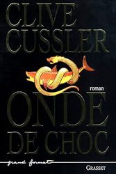Cover Art for 9782246529316, onde de choc by C.Cussler