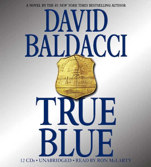 Cover Art for 9781600247613, True Blue by David Baldacci