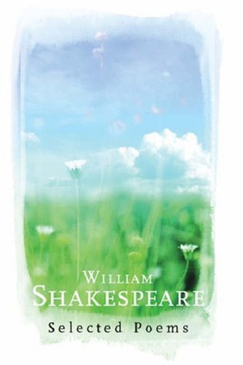 Cover Art for 9780753816561, William Shakespeare: Selected Poems by William Shakespeare