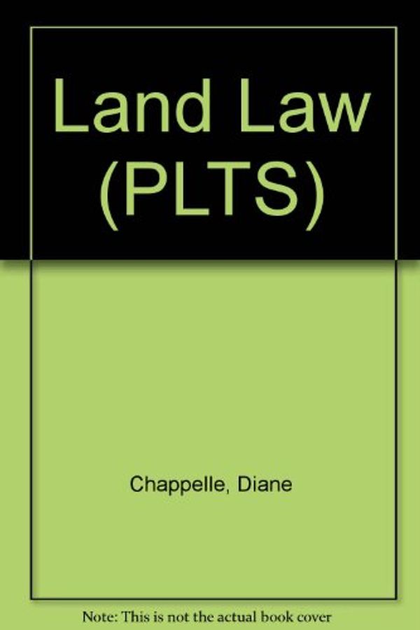 Cover Art for 9780273036760, Land Law (PLTS) by Diane Chappelle