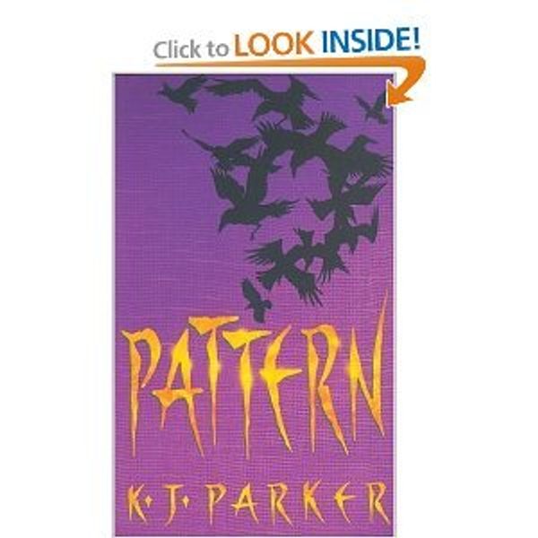 Cover Art for 9780739446034, Pattern by K. J. Parker