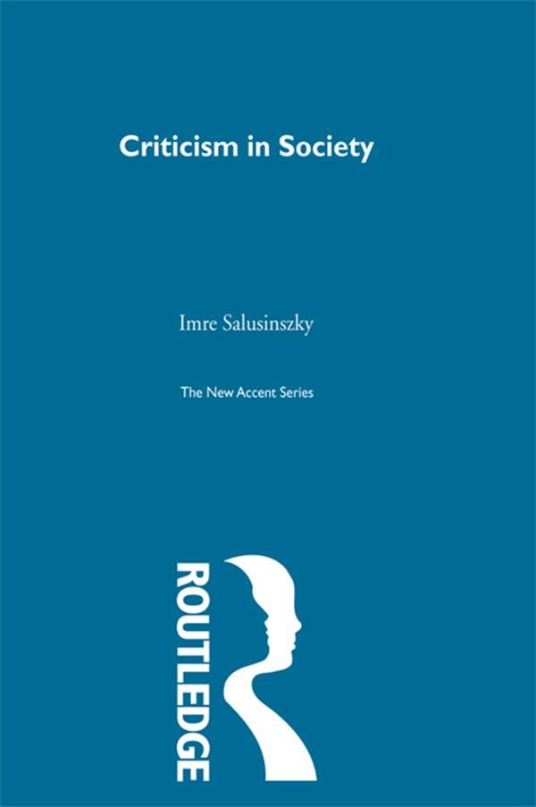 Cover Art for 9781136494529, Criticism & Society by Imre Salusinszky