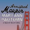 Cover Art for 9780552777063, Mary Ann in Autumn: Tales of the City 8 by Armistead Maupin
