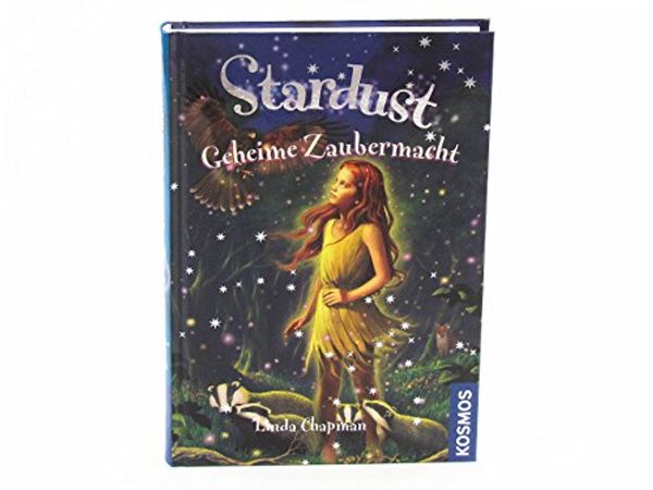 Cover Art for 9783440110904, Stardust 06. Geheime Zaubermacht by Unknown