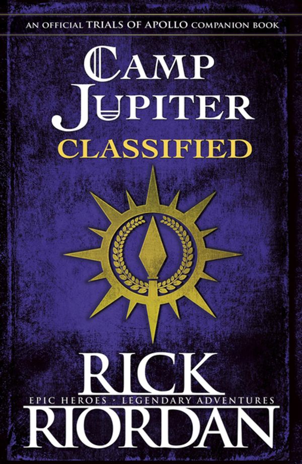 Cover Art for 9780241394175, Camp Jupiter Classified: A Probatio's Journal by Rick Riordan
