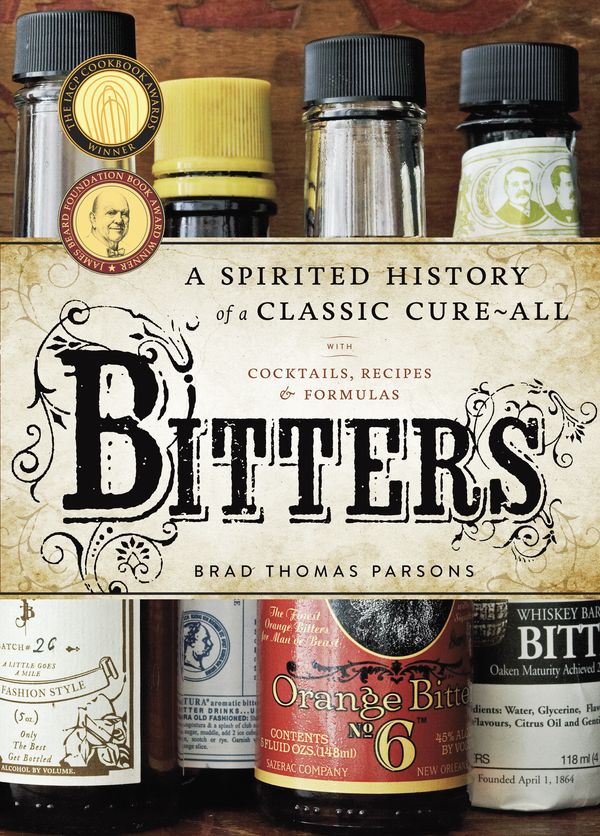 Cover Art for 9781580083591, Bitters by Brad Thomas Parsons