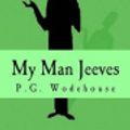 Cover Art for 9781500422851, My Man Jeeves by P.G. Wodehouse