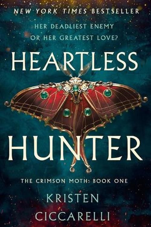 Cover Art for 9781250866905, Heartless Hunter: Crimson Moth Book 1 by Kristen Ciccarelli