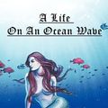 Cover Art for 9781456780647, A Life on an Ocean Wave by Clive L. a. Peters