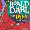 Cover Art for 9781845020972, The Eejits by Roald Dahl