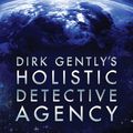 Cover Art for 9781439140611, Dirk Gently's Holistic Detective Agency by Douglas Adams