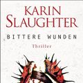 Cover Art for B00KG5OGPO, Bittere Wunden: Thriller (Georgia-Serie 4) (German Edition) by Karin Slaughter
