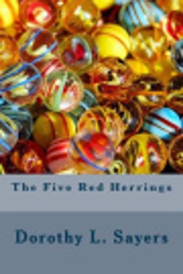 Cover Art for 9781976500473, The Five Red Herrings by Dorothy L Sayers