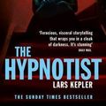 Cover Art for 9780007461097, The Hypnotist by Lars Kepler