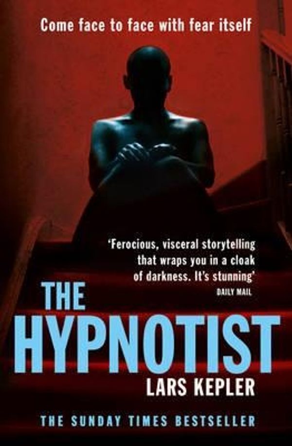 Cover Art for 9780007461097, The Hypnotist by Lars Kepler