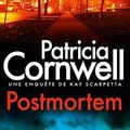Cover Art for B00OPM9JWE, Postmortem: Une Enquète de Kay Scarpetta (Kay Scarpetta Mysteries) (French Edition) by Patricia Daniels Cornwell(2005-10-01) by Unknown