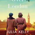Cover Art for 9781409189367, The Light Over London by Julia Kelly