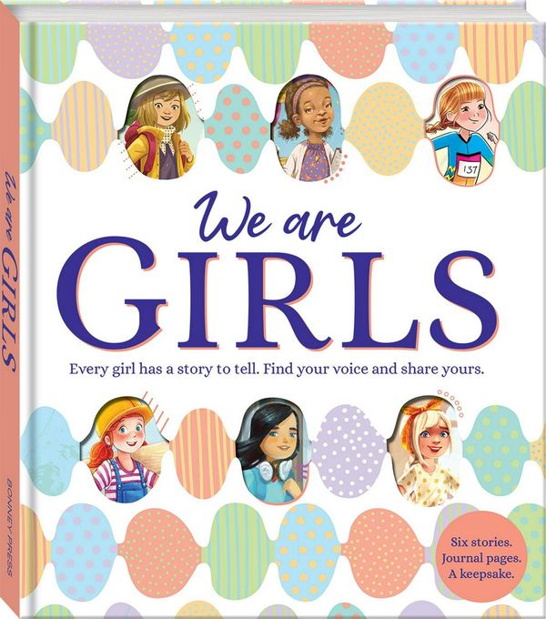 Cover Art for 9781488938146, Bonney Press We Are Girls by Hinkler Books Hinkler Books
