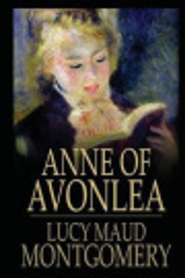 Cover Art for 9781977880598, Anne of Avonlea by Lucy Maud Montgomery