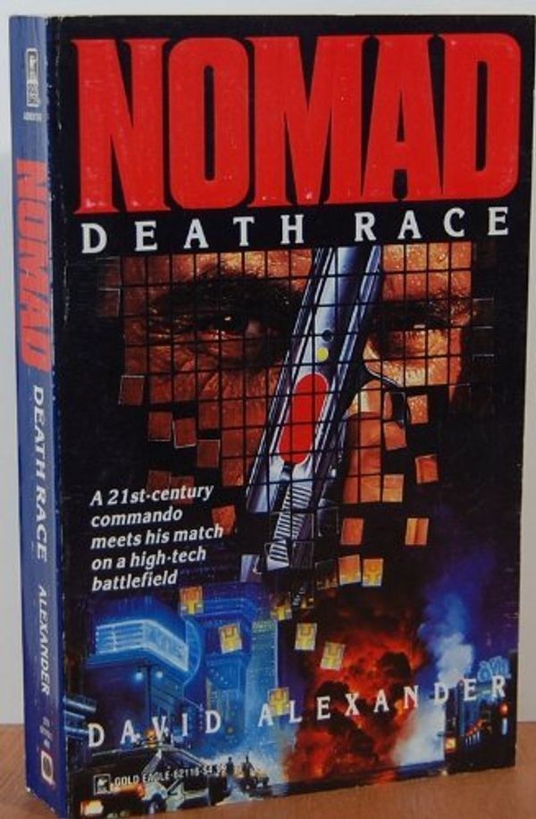 Cover Art for 9780373621163, Death Race: Nomad, #2 by David Alexander