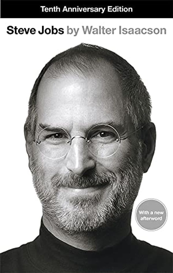 Cover Art for 9780349145082, Steve Jobs: The Exclusive Biography by Walter Isaacson