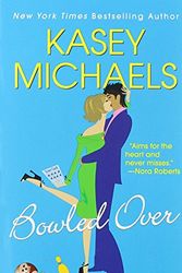 Cover Art for 9780758208859, Bowled Over by Kasey Michaels