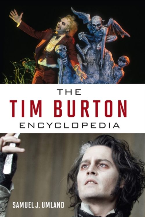 Cover Art for 9780810892002, Tim Burton Encyclopedia by Umland